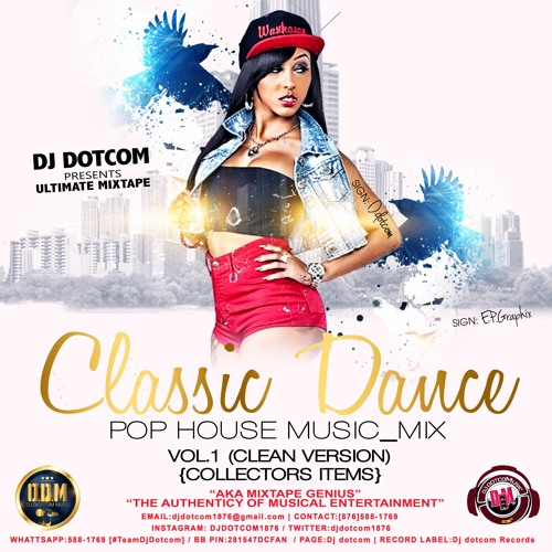 DJ Dotcom Presents Classical Dance X Pop X Houce Mixtape 🎹🎤 – Vibe Mixtapes